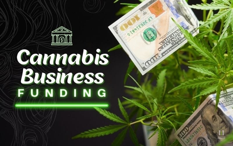 How To Get Cannabis Business Funding
